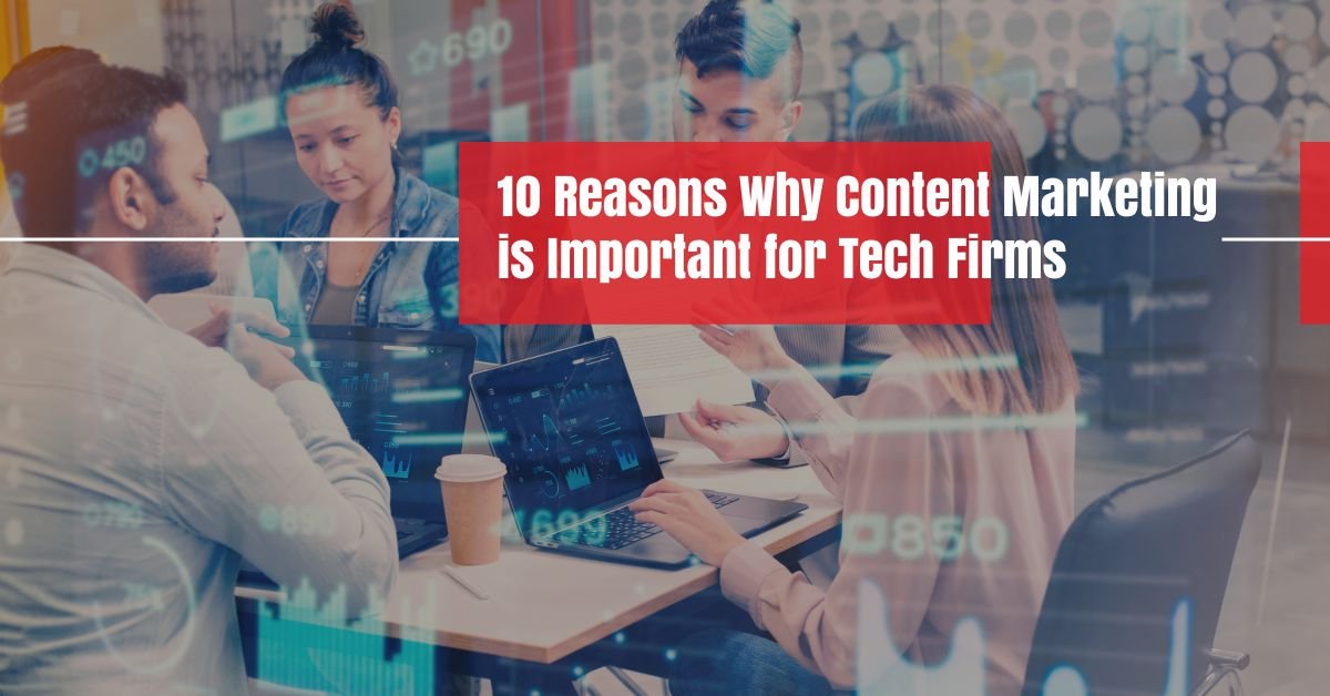 Content marketing in tech firms