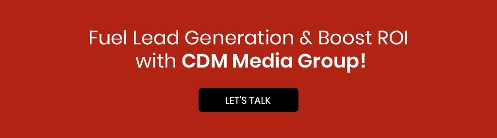 Boost ROI with CDM Media Group